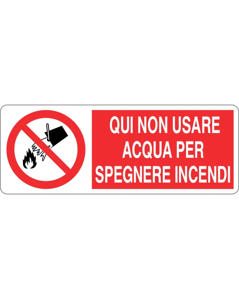 CARTELLO_ALL._QUI_NON_USARE_ACQUA_PER_SPEGNERE_INCENDI_1150