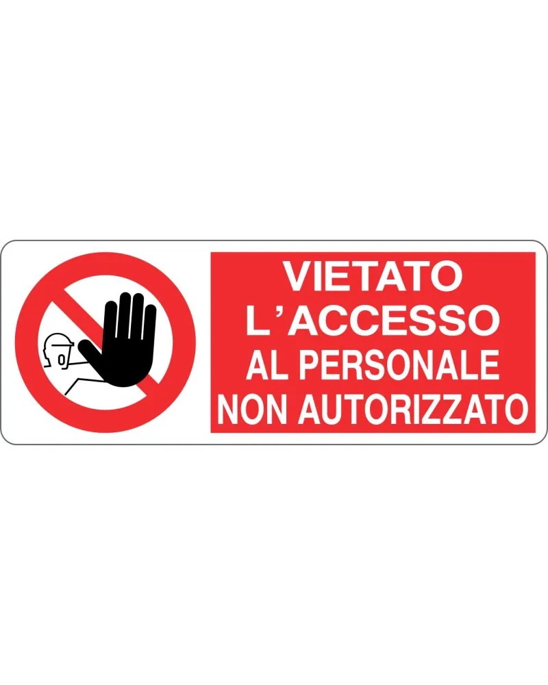 CARTELLO_ALL._VIETATO_L'ACCESSO_AL_PERSONALE_NON_AUTORIZZATO_945